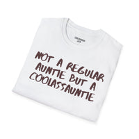 NOT A REGULAR AUNTIE BUT A COOLASSAUNTIE Softstyle T-Shirt