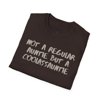 NOT A REGULAR AUNTIE BUT A COOLASSAUNTIE Softstyle T-Shirt